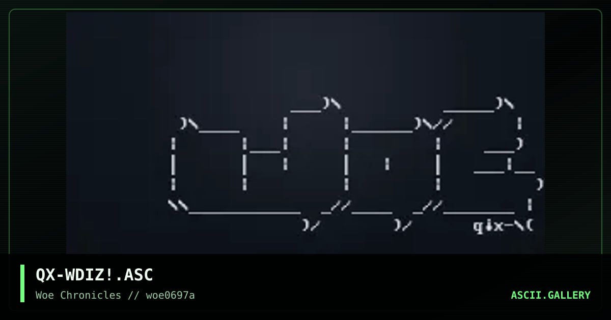 QX-WDIZ!.ASC, by quix, 1997