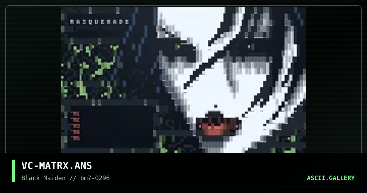 Masquerade Monster Matrix\0\0\0\0\0, by voice, 1996