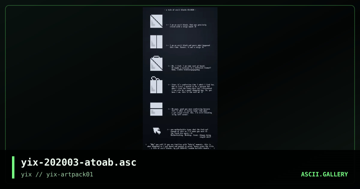 a tale of ascii blocks 2020/03, by yix, 2020