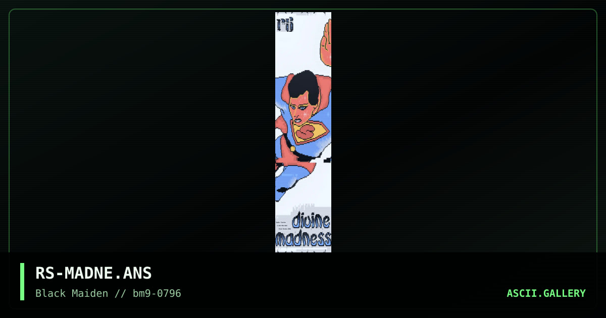 Divine Madness, by rascal, 1996