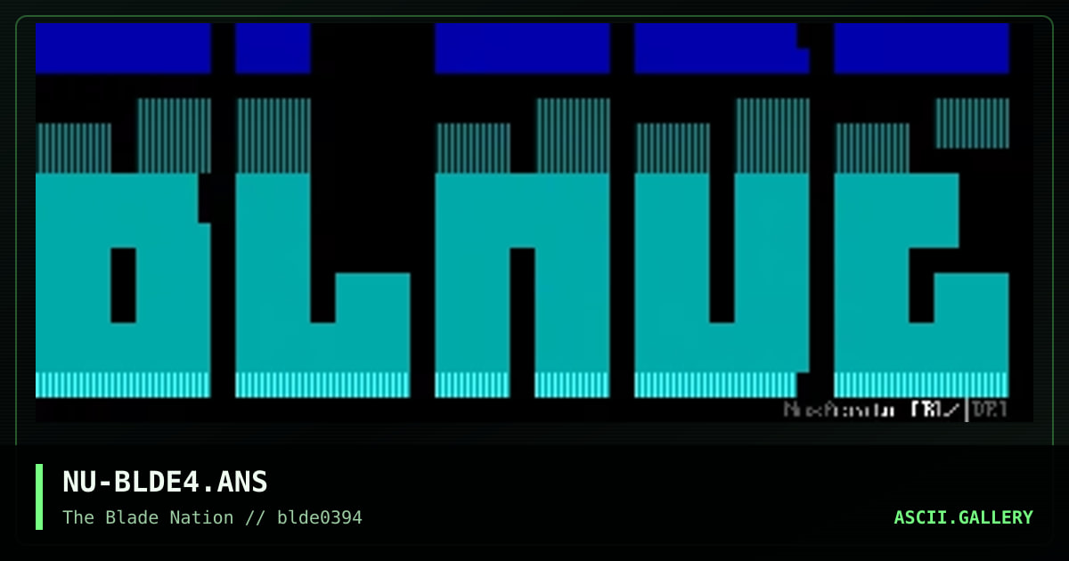 NU-BLDE4.ANS, by nosferatu, 1994