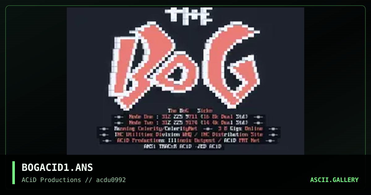 BOGACID1.ANS, by jed, tracer, 1992