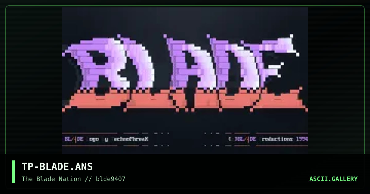TP-BLADE.ANS, by technophreak, 1994
