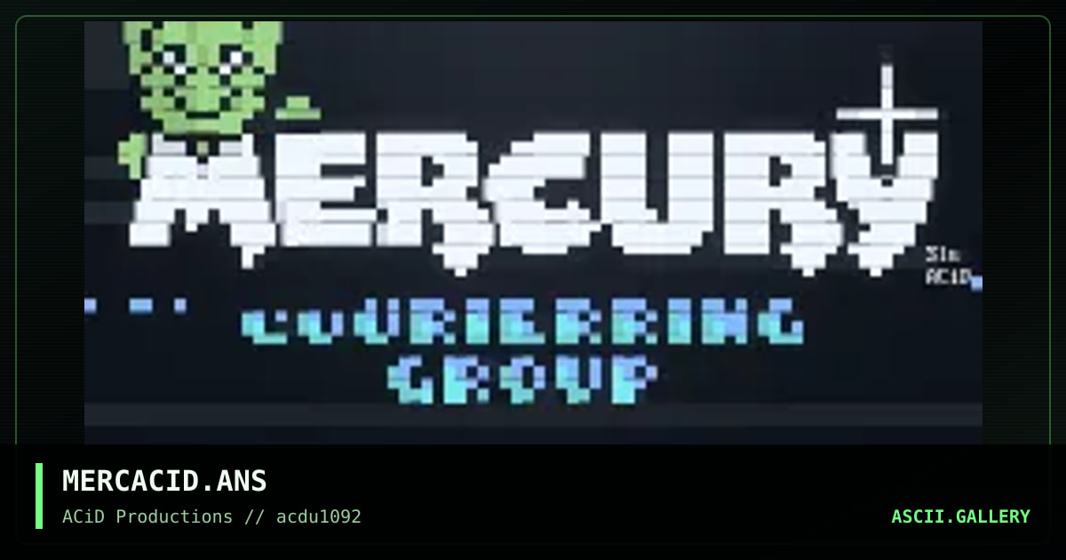 MERCACID.ANS, by slum dweller, 1992