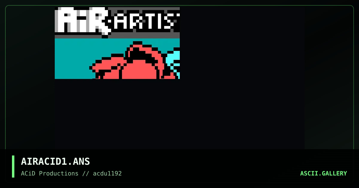 AIRACID1.ANS, by jed, 1992