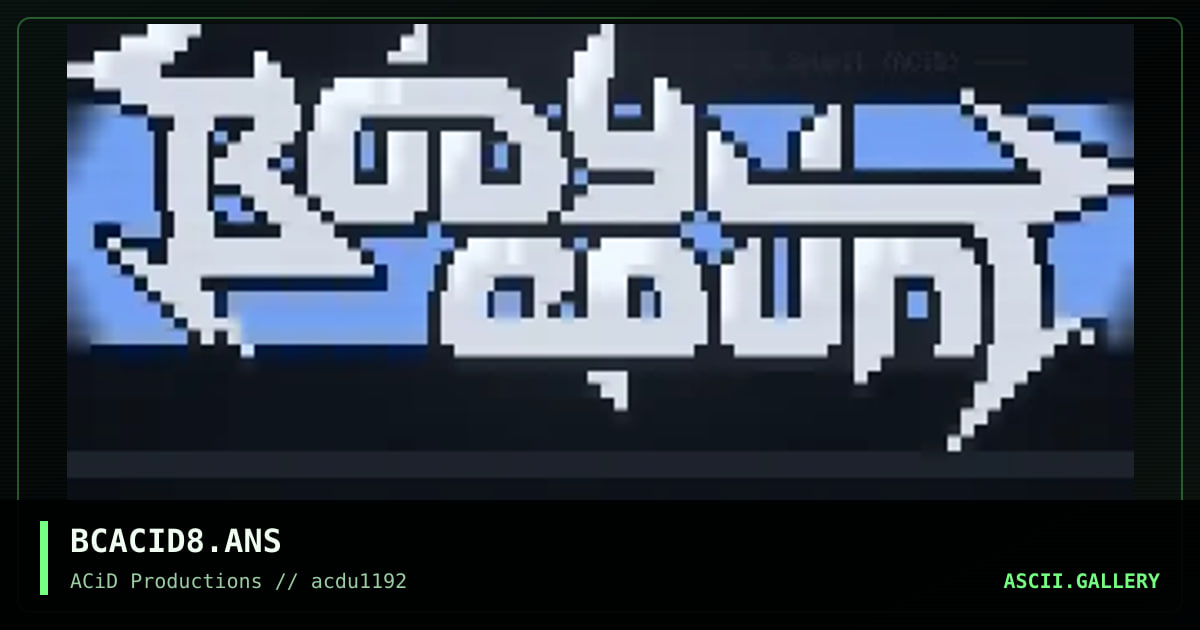 BCACID8.ANS, by black spyrit, 1992