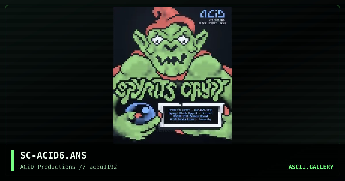 SC-ACID6.ANS, by black spyrit, colorblind 802, 1992