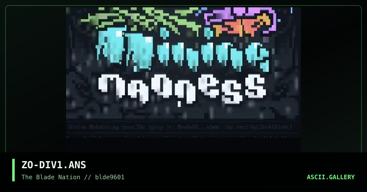 divine madness, by zork, 1996