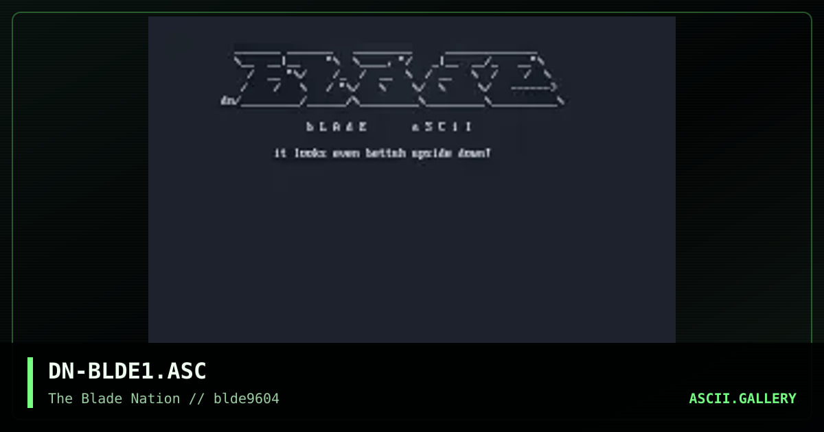 blade logo in ascii!, by dragon, 1996
