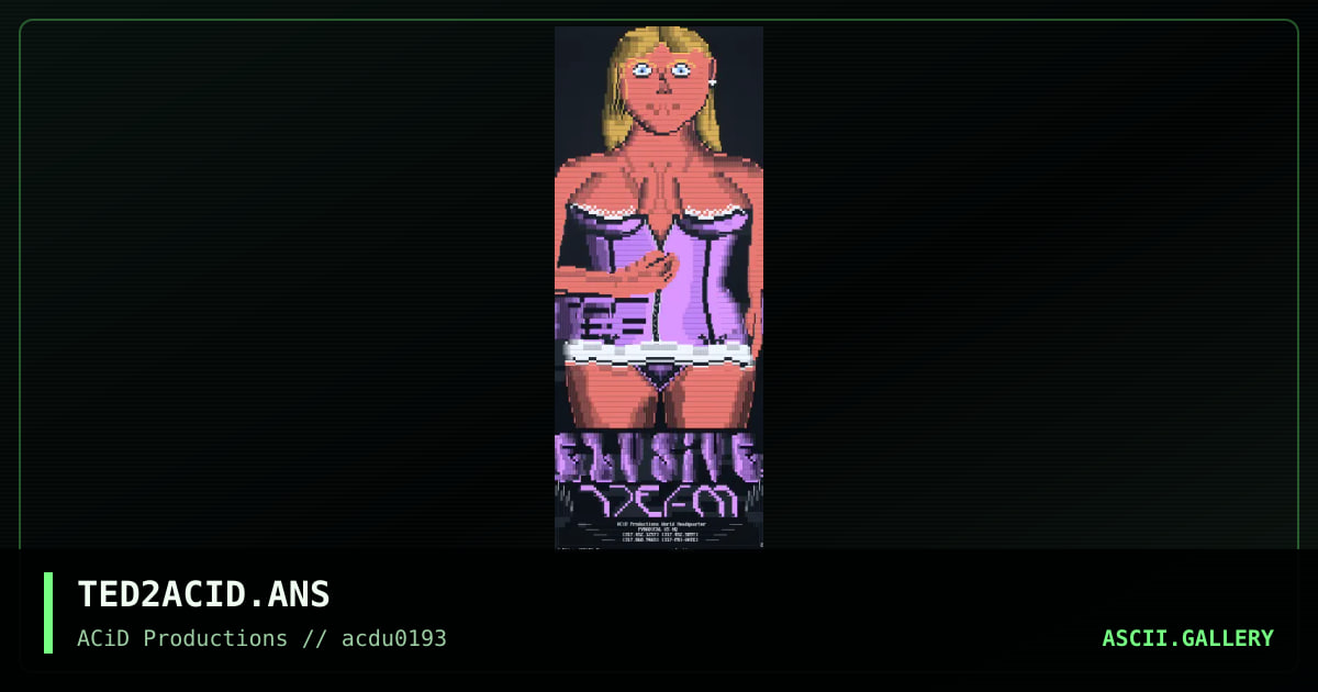 TED2ACID.ANS, by zed nitro, 1993