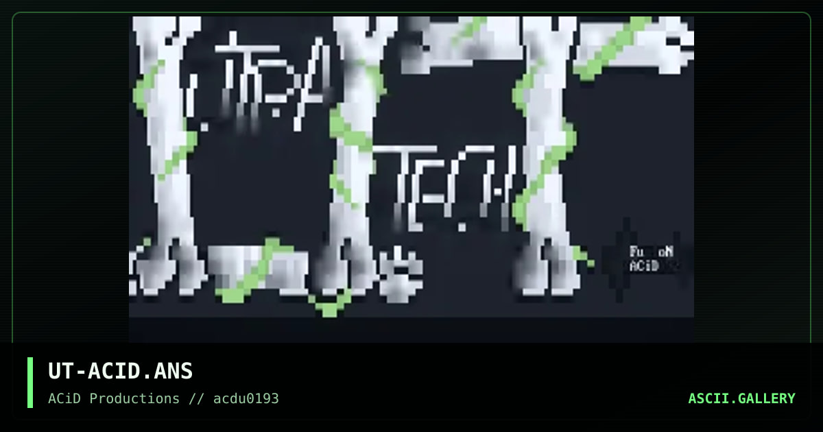 UT-ACID.ANS, by fusion, 1993