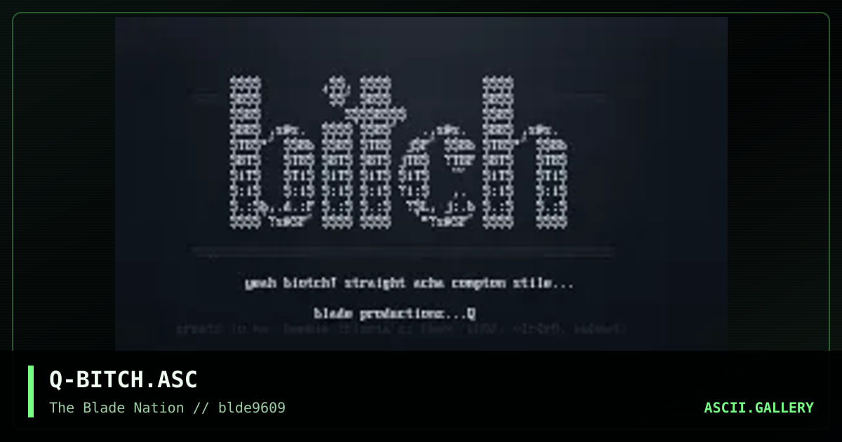 bITCH!, by q blade, 1996