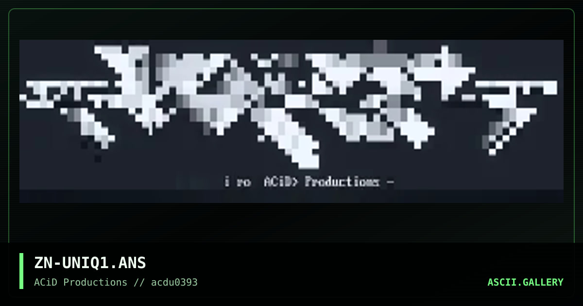 ZN-UNIQ1.ANS, by zed nitro, 1993