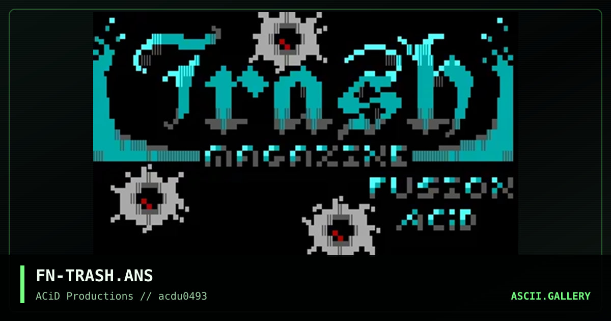 FN-TRASH.ANS, by fusion, 1993