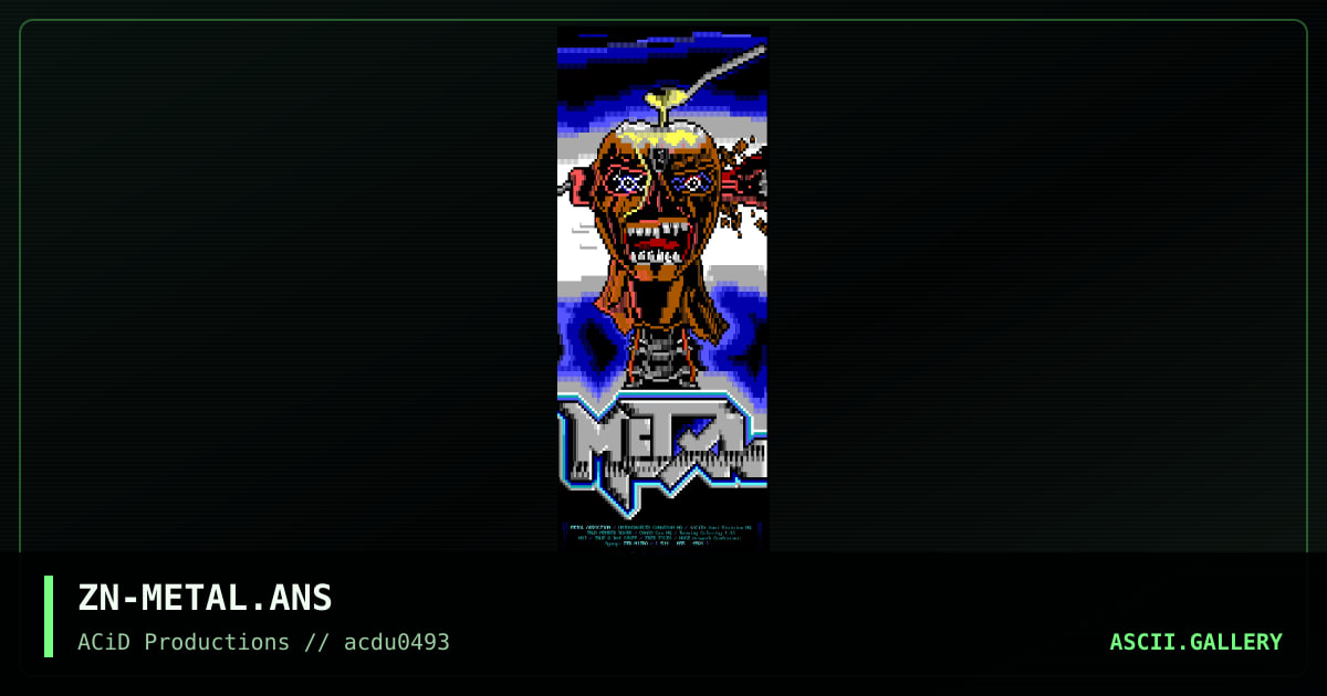 ZN-METAL.ANS, by zed nitro, 1993