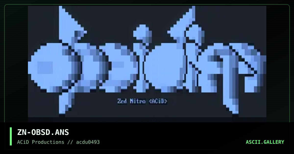 ZN-OBSD.ANS, by zed nitro, 1993