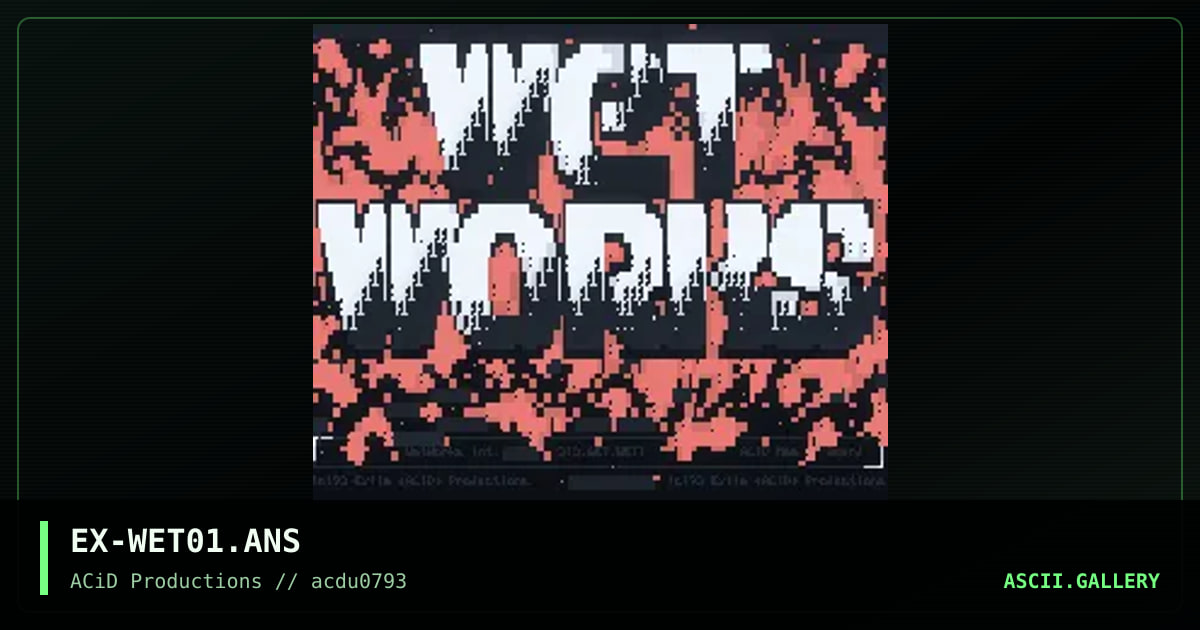 EX-WET01.ANS, by exile, 1993