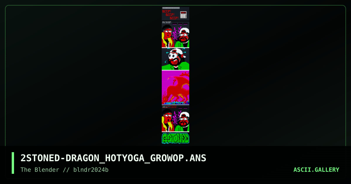 2STONED-DRAGON_HOTYOGA_GROWOP.ANS, by 2stoned, 2024