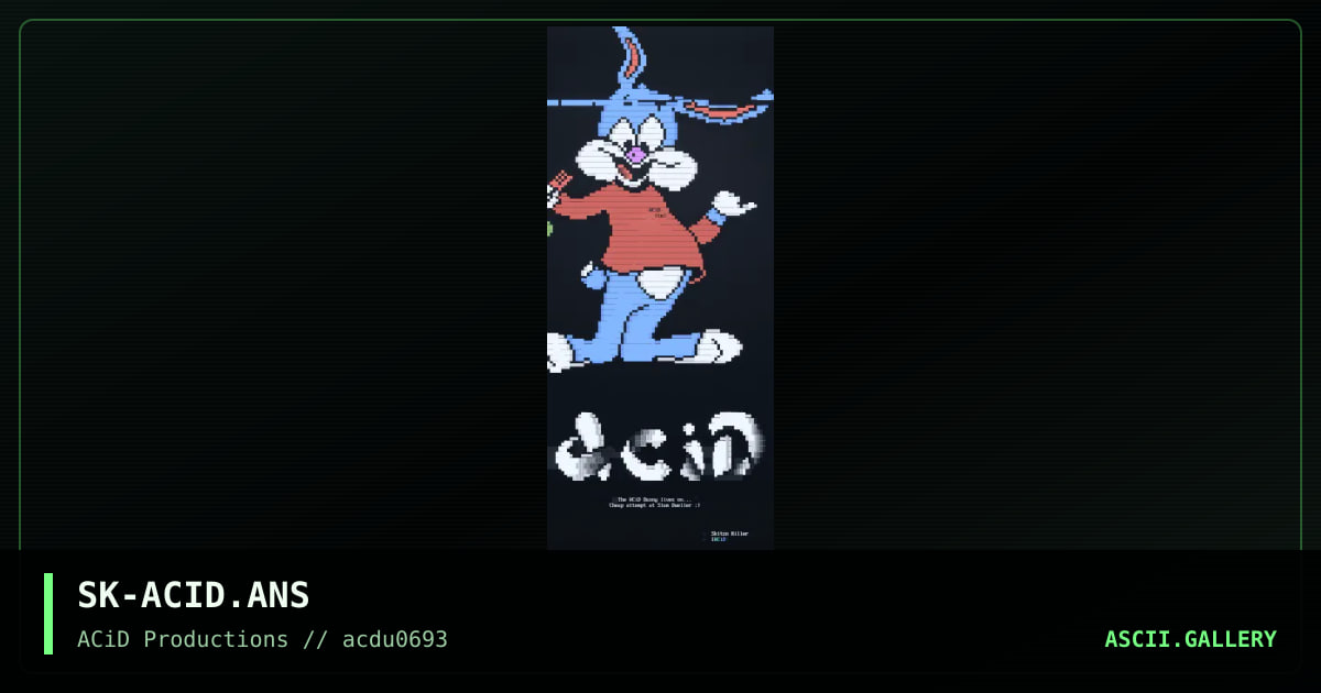 SK-ACID.ANS, by skitzo killer, 1993