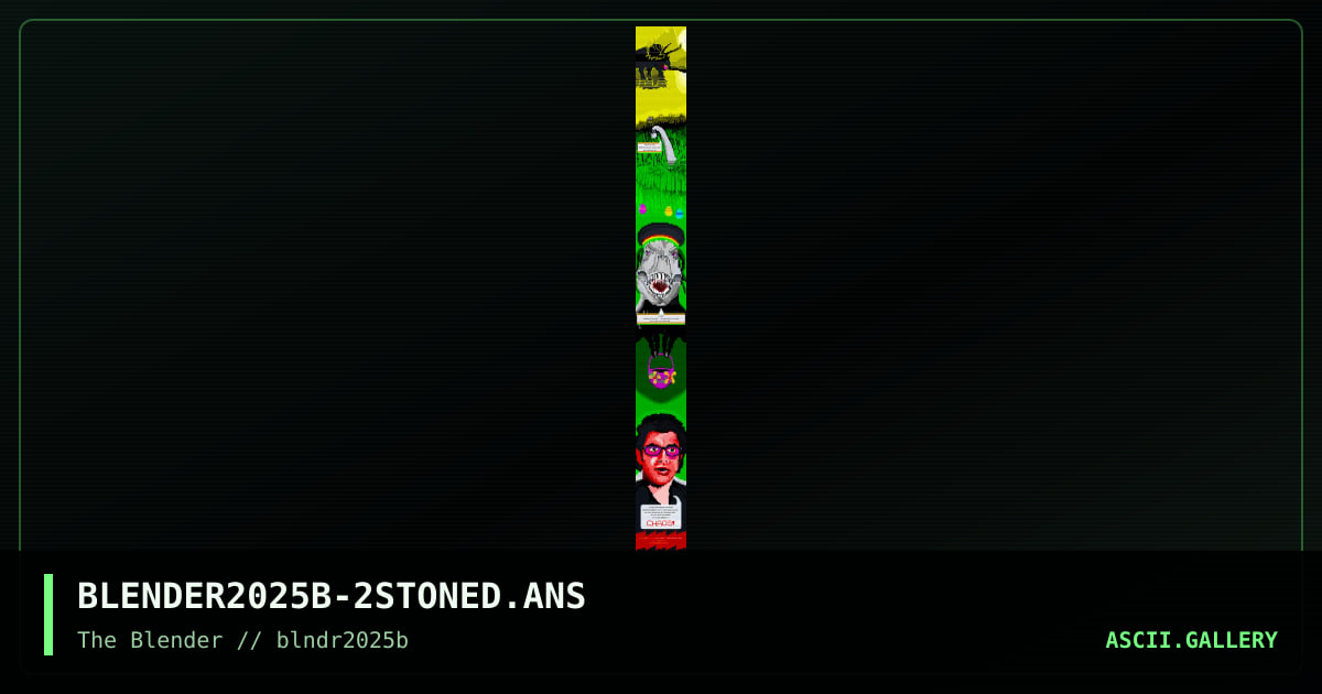 BLENDER2025B-2STONED.ANS, by 2stoned, 2025