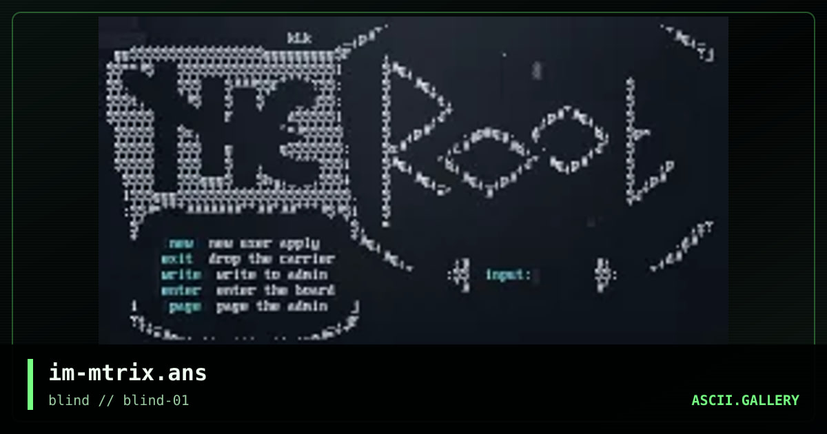 im-mtrix.ans, by icedmouse, 1999