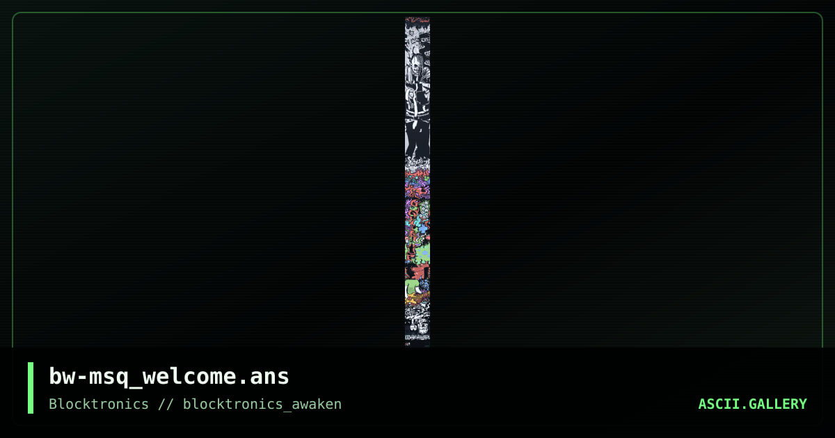 bw-msq_welcome.ans, by binary walker, 2013