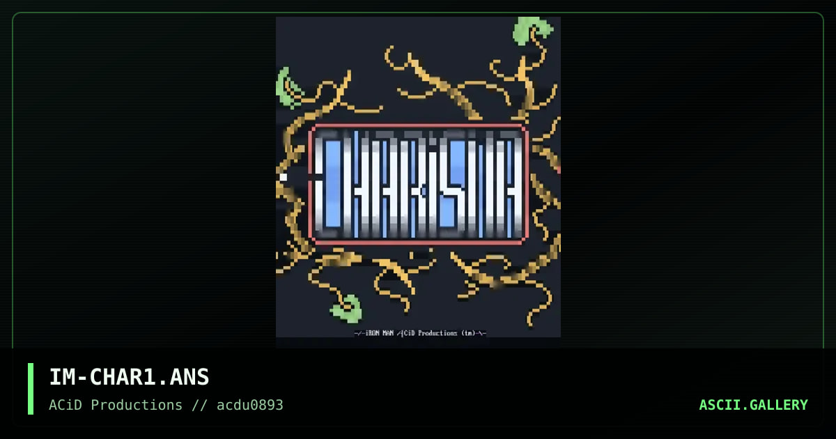 IM-CHAR1.ANS, by iron man, 1993