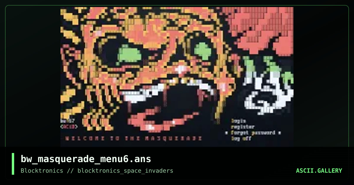 bw_masquerade_menu6.ans, by binary walker, 2013