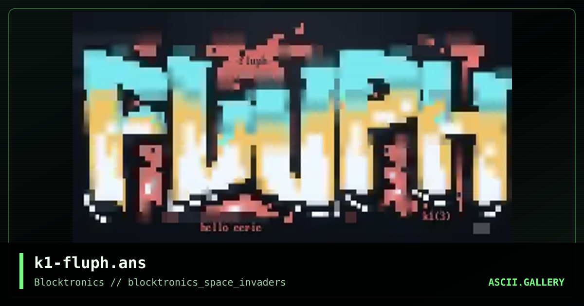 k1-fluph.ans, by knocturnal, 2013