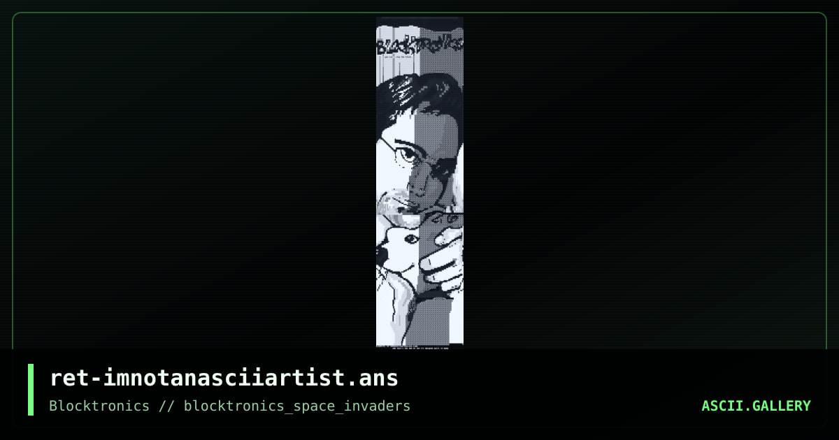 ret-imnotanasciiartist.ans, by retribution, 2013