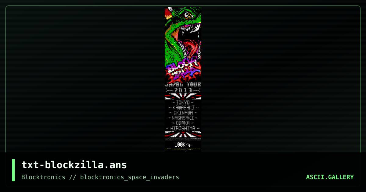 txt-blockzilla.ans, by the textmode exorcist, 2013