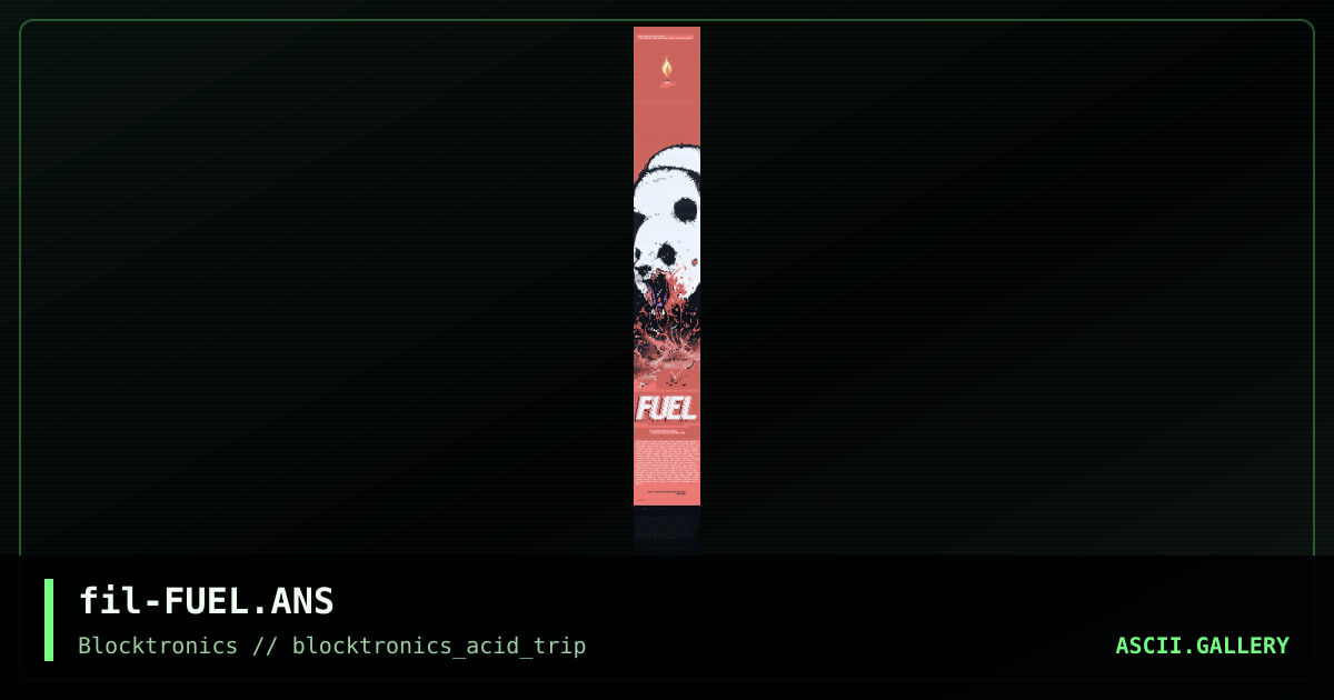 FUEL, by filth, 2013