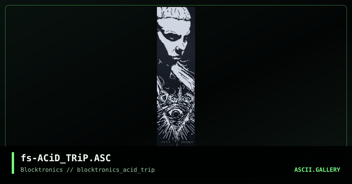 ACiD TRiP, by fost, 2013