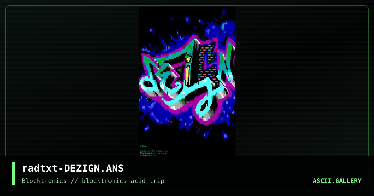 deZign, by radman, the textorcist, 2013