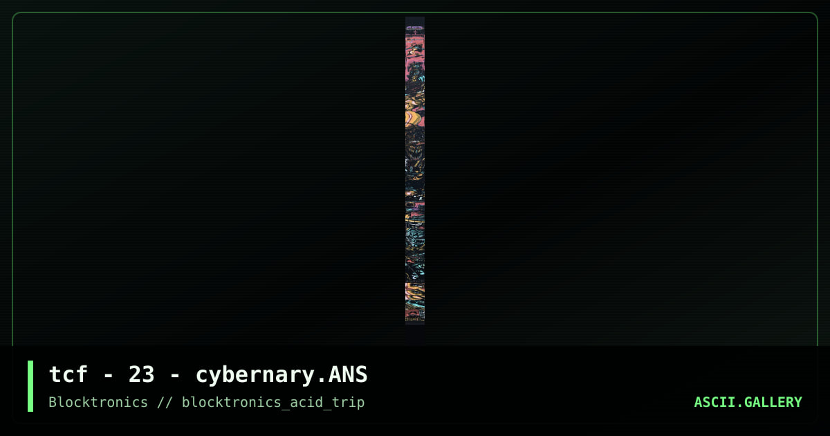 Cybernary ACiD Trip, by the creep fever, 2013
