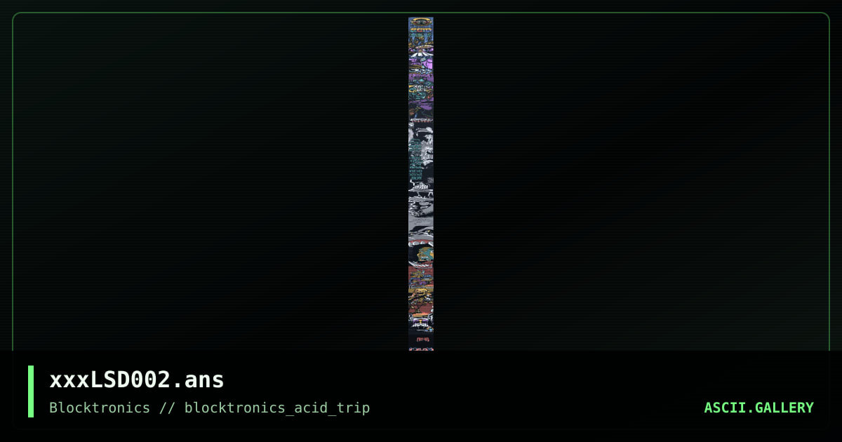 xxxLSD002.ans, by blocktronics, 2013