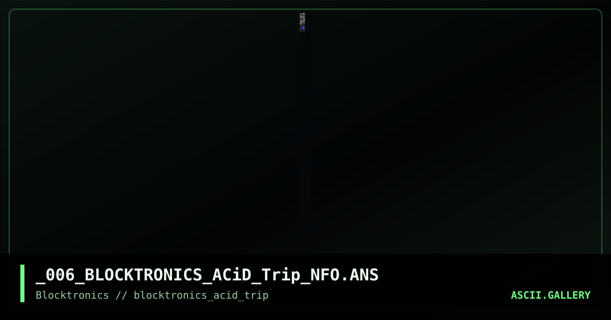 _006: Blocktronics ACiD Trip (NFO), by tcf, 2013