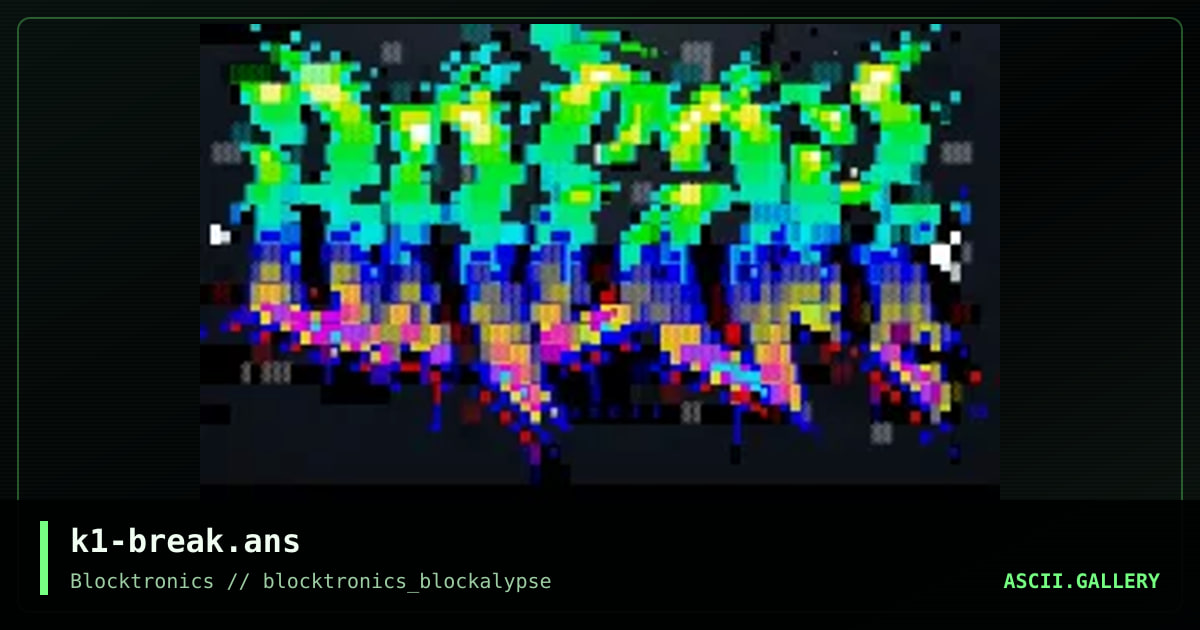 Break!Ascii, by knocturnal, 2014