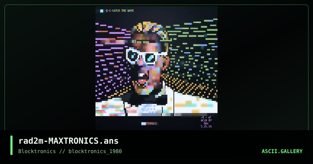 MAXTRONiCS, by mattmatthew, radman, 2014