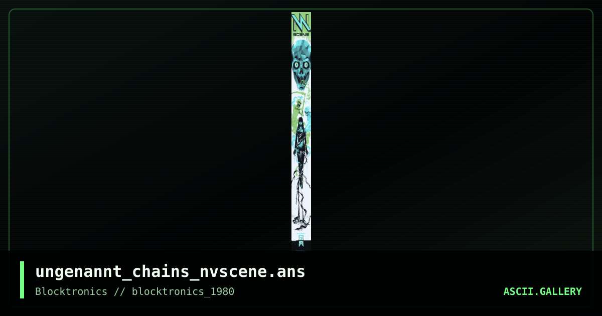 ungenannt_chains_nvscene.ans, by ungenannt, 2014