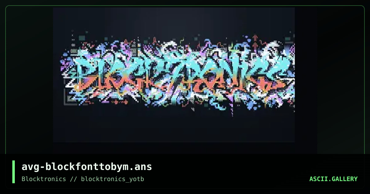 avg-blockfonttobym.ans, by avenging angel, 2015