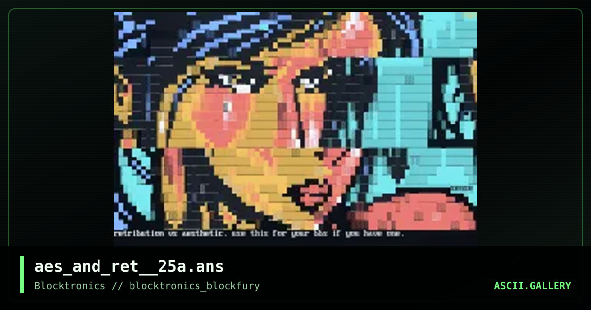 aes_and_ret__25a.ans, by aesthetic, retribution, 2015