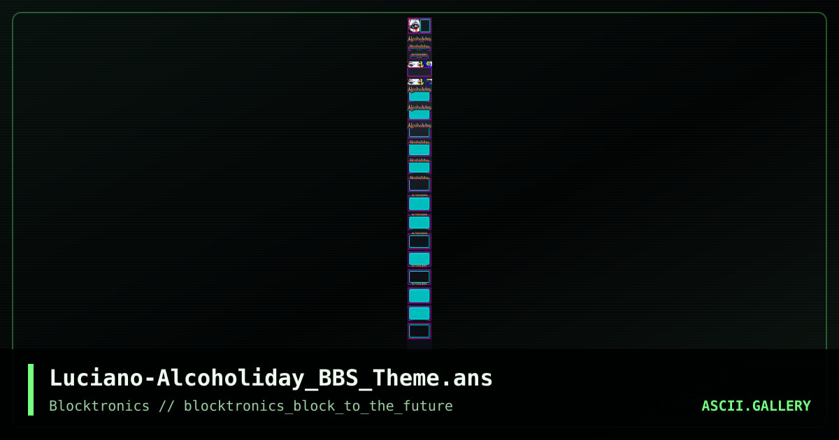 Luciano-Alcoholiday_BBS_Theme.ans, by enzo, 2015