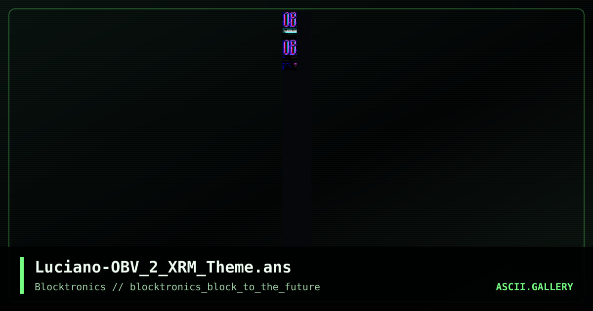 Luciano-OBV_2_XRM_Theme.ans, by enzo, 2015
