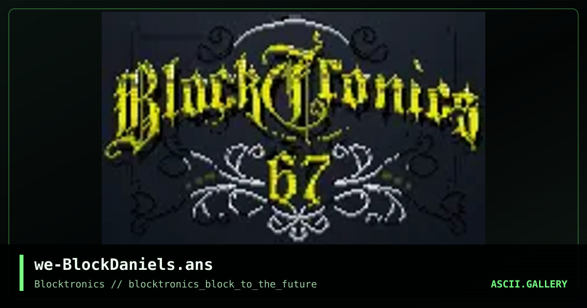 we-BlockDaniels.ans, by filth, cyonx, 2015