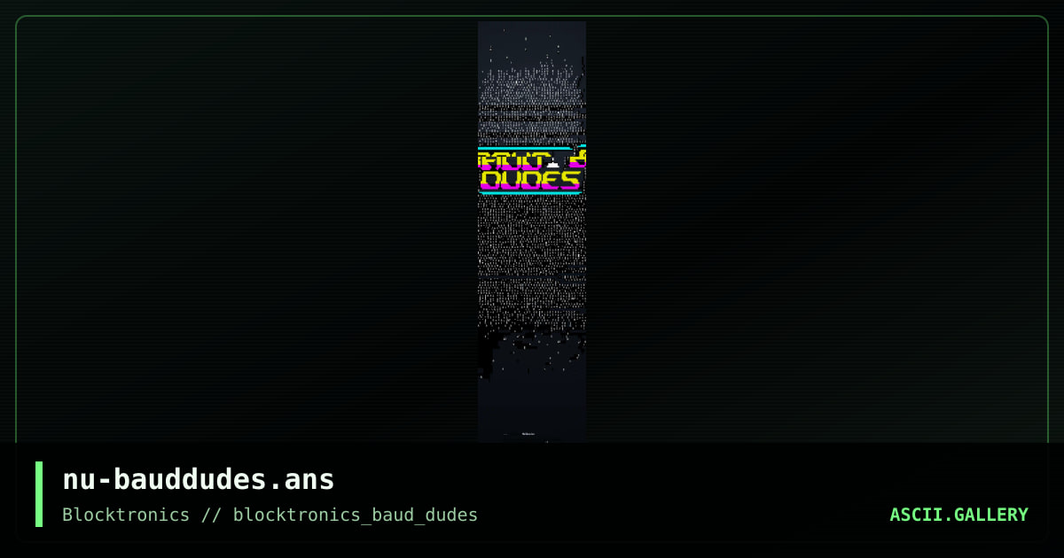 Baud Dudes, by nuskooler, 2016