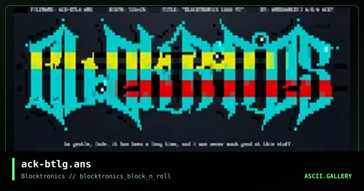 [120x25] Blocktronics, by ack, 2016