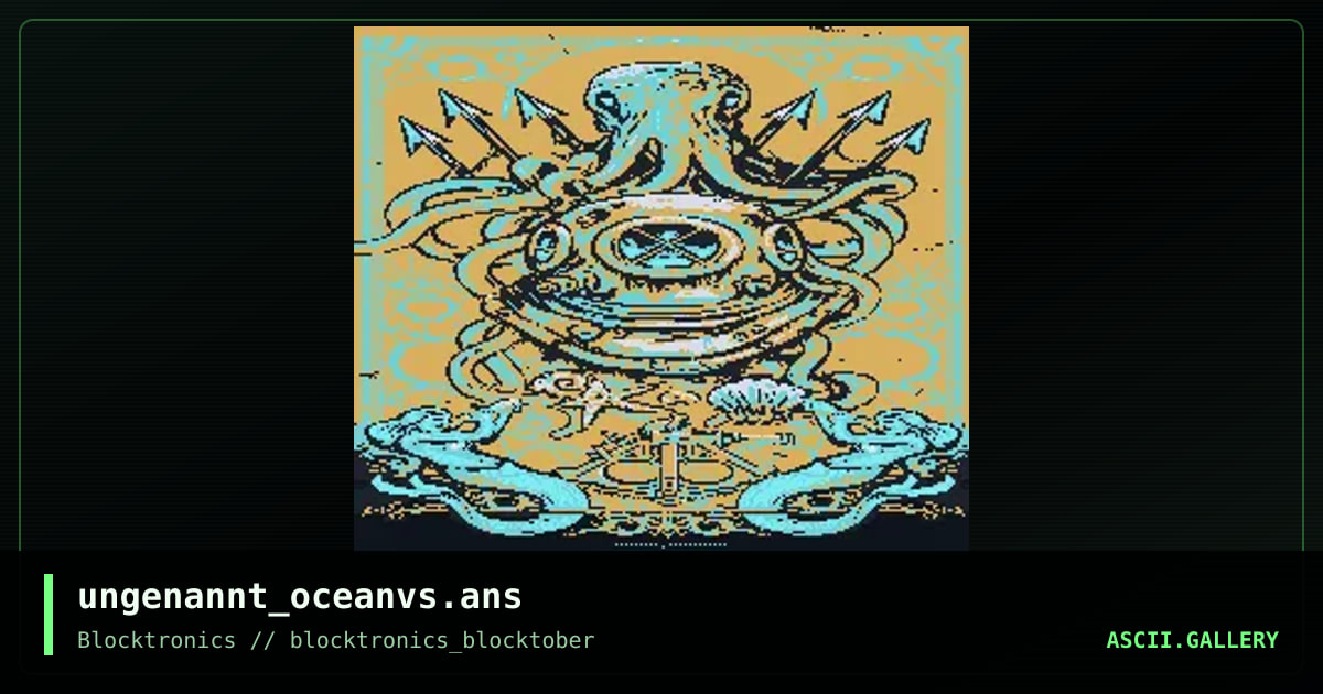 ungenannt_oceanvs.ans, by ungenannt, 2016