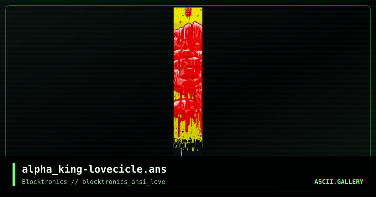 alpha_king-lovecicle.ans, by alpha king, 2017