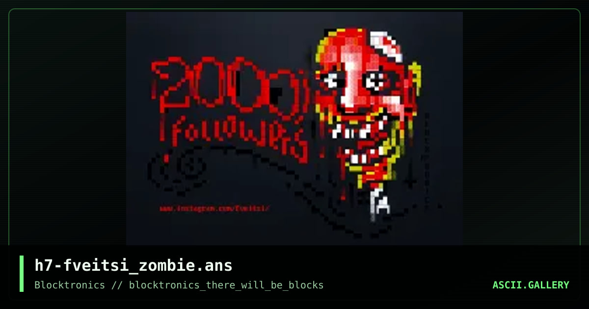 h7-fveitsi_zombie.ans, by h7, 2017